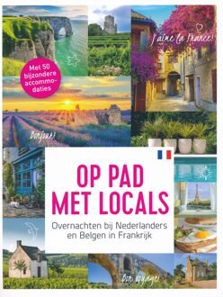 Overnachten bij Nederlanders en Belgen in Frankrijk - (ISBN:9789493160484)