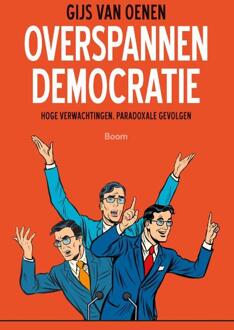 Overspannen democratie - Boek Gijs van Oenen (9024419654)