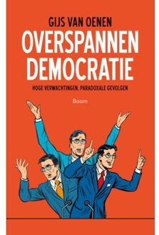 Overspannen democratie - Boek Gijs van Oenen (9024419654)