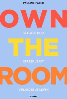 Own the Room -  Pauline Pater (ISBN: 9789043940191)