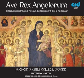 Oxford Ave Rex Angelorum - Choir Of Keble College Oxford