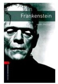 Oxford Bookworms Library 3: Frankenstein