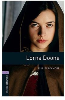 Oxford Bookworms Library: Level 4:: Lorna Doone - R. D. Blackmore