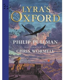 Oxford His Dark Materials Lyra's Oxford - Philip Pullman