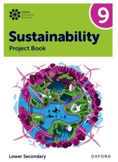 Oxford International Sustainability: Project Book 9 (Lower Secondary) - Oxford International - Rebecca Tudor