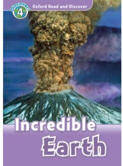 Oxford Read And Discover: Level 4: Incredible Earth - Oxford Read And Discover - Richard Northcott