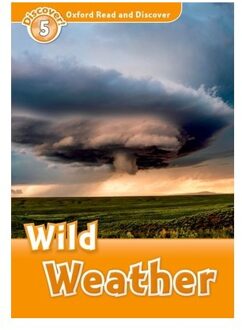 Oxford Read And Discover: Level 5: Wild Weather - Oxford Read And Discover - Jacqueline Martin