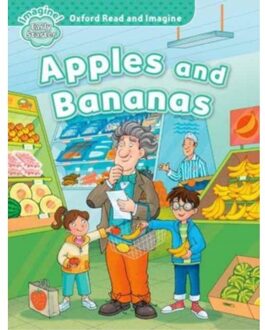 Oxford Read And Imagine: Early Starter: Apples And Bananas - Oxford Read And Imagine - Paul Shipton
