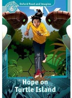 Oxford Read And Imagine: Level 6: Hope On Turtle Island - Oxford Read And Imagine - Shipton, Paul