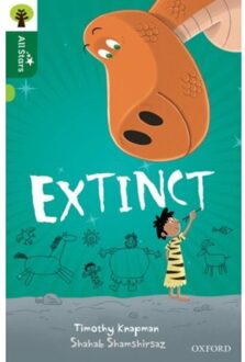 Oxford Reading Tree All Stars: Oxford Level 12 : Extinct - Oxford Reading Tree All Stars - Timothy Knapman