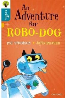 Oxford Reading Tree All Stars: Oxford Level 9 An Adventure For Robo-Dog - Oxford Reading Tree All - Thomson