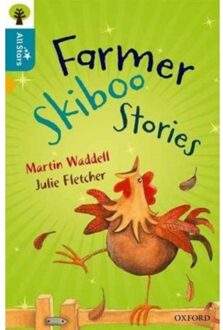 Oxford Reading Tree All Stars: Oxford Level 9 Farmer Skiboo Stories - Oxford Reading Tree All - Waddell
