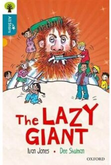 Oxford Reading Tree All Stars: Oxford Level 9 The Lazy Giant - Oxford Reading Tree All Stars - Jones