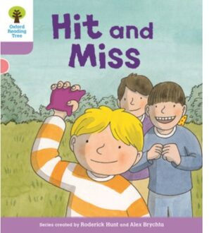 Oxford Reading Tree Biff, Chip And Kipper Stories Decode And Develop: Level 1+: Hit And Miss - - Roderick Hunt