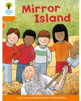 Oxford Reading Tree Biff Chip And Kipper Stories: Level 6 More Stories A: Mirror Island - Oxford - Roderick Hunt