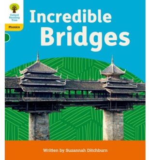 Oxford Reading Tree: Floppy's Phonics Decoding Practice: Oxford Level 5: Incredible Bridges - - Suzannah Ditchburn