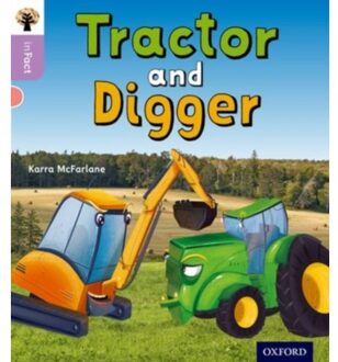 Oxford Reading Tree Infact: Oxford Level 1+: Tractor And Digger - Oxford Reading Tree Infact - Karra McFarlane