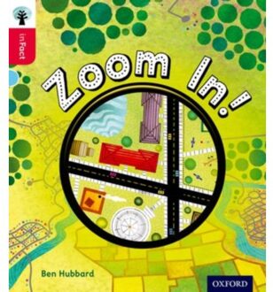 Oxford Reading Tree Infact: Oxford Level 4: Zoom In! - Oxford Reading Tree Infact - Ben Hubbard
