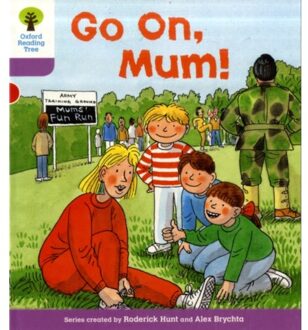 Oxford Reading Tree: Level 1+: More First Sentences A: Go On Mum - Roderick Hunt