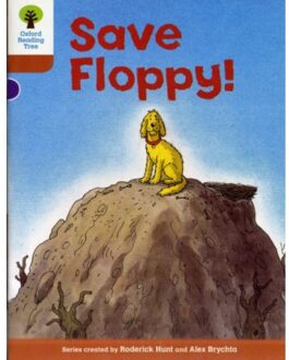 Oxford Reading Tree: Level 8: More Stories: Save Floppy! - Roderick Hunt