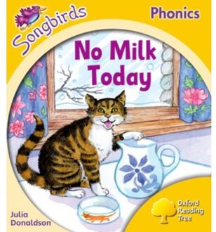 Oxford Reading Tree Songbirds Phonics: Level 5: No Milk Today - Oxford Reading Tree Songbirds Phonics - Julia Donaldson
