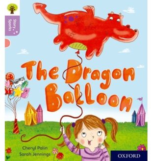 Oxford Reading Tree Story Sparks: Oxford Level 1+: The Dragon Balloon - Oxford Reading Tree Story - Cheryl Palin