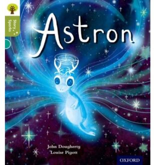 Oxford Reading Tree Story Sparks: Oxford Level 7: Astron - Oxford Reading Tree Story Sparks - John Dougherty