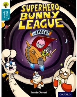 Oxford Reading Tree Story Sparks: Oxford Level 9: Superhero Bunny League In Space! - Oxford Reading - Smart, Jamie