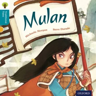 Oxford Reading Tree Traditional Tales: Level 9: Mulan - Oxford Reading Tree Traditional Tales - Michaela Morgan