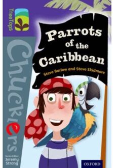 Oxford Reading Tree Treetops Chucklers: Level 11: Parrots Of The Caribbean - Oxford Reading Tree - Steve Barlow