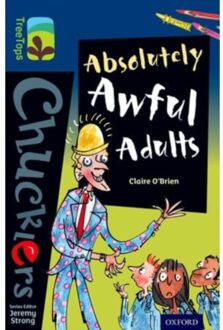 Oxford Reading Tree Treetops Chucklers: Level 14: Absolutely Awful Adults - Oxford Reading Tree - Claire O'Brien
