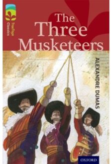 Oxford Reading Tree Treetops Classics: Level 15: The Three Musketeers - Oxford Reading Tree - Alexandre Dumas