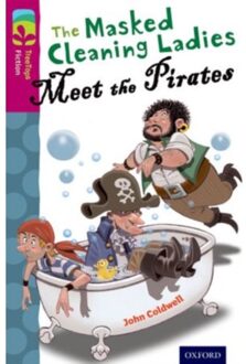 Oxford Reading Tree Treetops Fiction: Level 10 More Pack A: The Masked Cleaning Ladies Meet The - John Coldwell