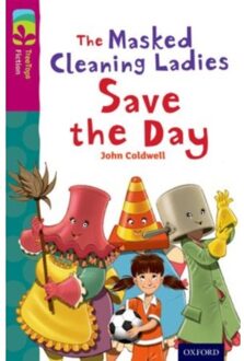 Oxford Reading Tree Treetops Fiction: Level 10: The Masked Cleaning Ladies Save The Day - Oxford - John Coldwell
