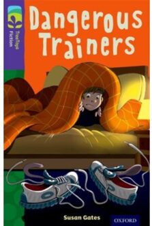 Oxford Reading Tree Treetops Fiction: Level 11 More Pack A: Dangerous Trainers - Oxford Reading - Susan Gates