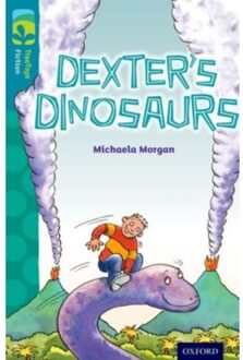 Oxford Reading Tree Treetops Fiction: Level 9: Dexter's Dinosaurs - Oxford Reading Tree Treetops - Michaela Morgan
