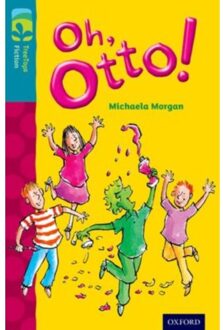 Oxford Reading Tree Treetops Fiction: Level 9 More Pack A: Oh, Otto! - Oxford Reading Tree Treetops - Michaela Morgan