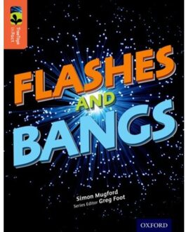 Oxford Reading Tree Treetops Infact: Level 13: Flashes And Bangs - Oxford Reading Tree Treetops - Simon Mugford