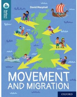 Oxford Reading Tree Treetops Reflect: Oxford Reading Level 19: Movement And Migration - Oxford - David Macphail