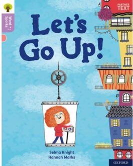 Oxford Reading Tree Word Sparks: Level 1+: Let's Go Up! - Oxford Reading Tree Word Sparks - Selma Knight