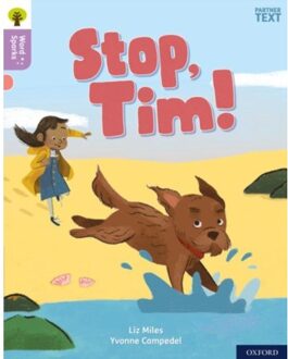 Oxford Reading Tree Word Sparks: Level 1+: Stop, Tim! - Oxford Reading Tree Word Sparks - Liz Miles