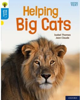 Oxford Reading Tree Word Sparks: Level 3: Helping Big Cats - Oxford Reading Tree Word Sparks - Isabel Thomas