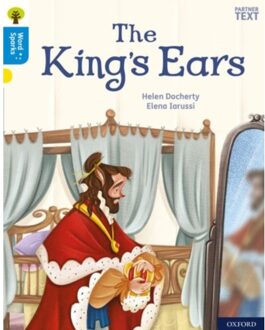 Oxford Reading Tree Word Sparks: Level 3: The King's Ears - Oxford Reading Tree Word Sparks - Helen Docherty