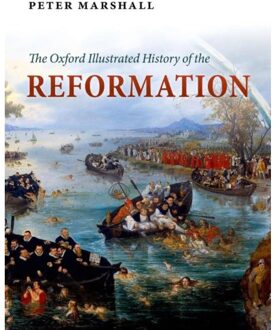 Oxford The Oxford Illustrated History of the Reformation