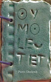 Oy Mo Leu Tet! -  Pierre Declerck (ISBN: 9789403701288)