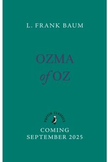 Ozma Of Oz - The Oz Series - L. Frank Baum