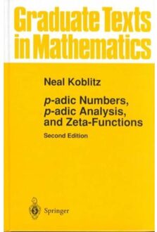 p-adic Numbers, p-adic Analysis, and Zeta-Functions