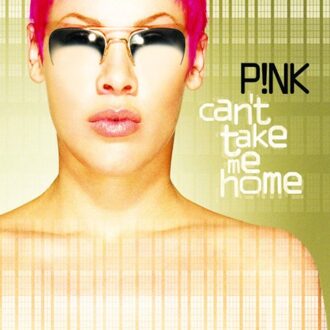 P!nk - Can't Take Me Home | CD
