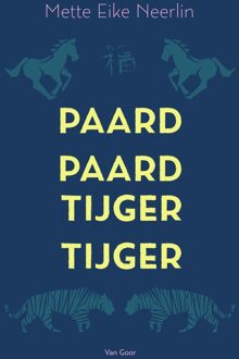 Paard, paard, tijger, tijger - eBook Mette Eike Neerlin (9000355001)