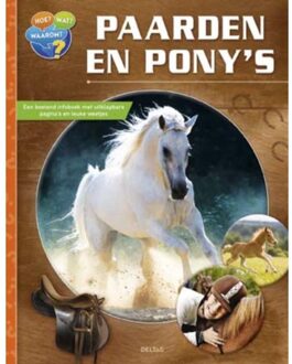 Paarden En Pony's - Hoe? Wat? Waarom?